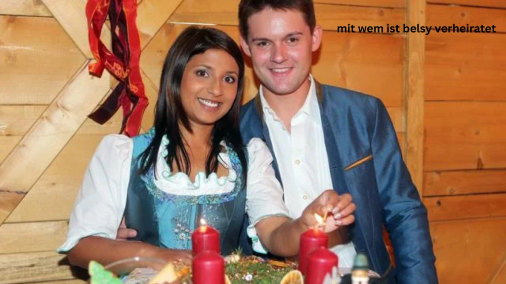 Mit wem ist Belsy verheiratet